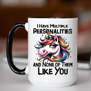 Coffee Mug, I Have Multiple Personalities Coffee‎ Mug, Funny Coffee Cup